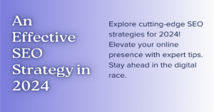 Create an Effective SEO Strategy in 2024